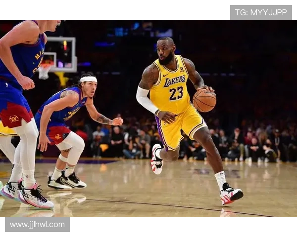 掘金鏖战湖人巅峰对决詹姆斯约基奇再掀西部争霸风云